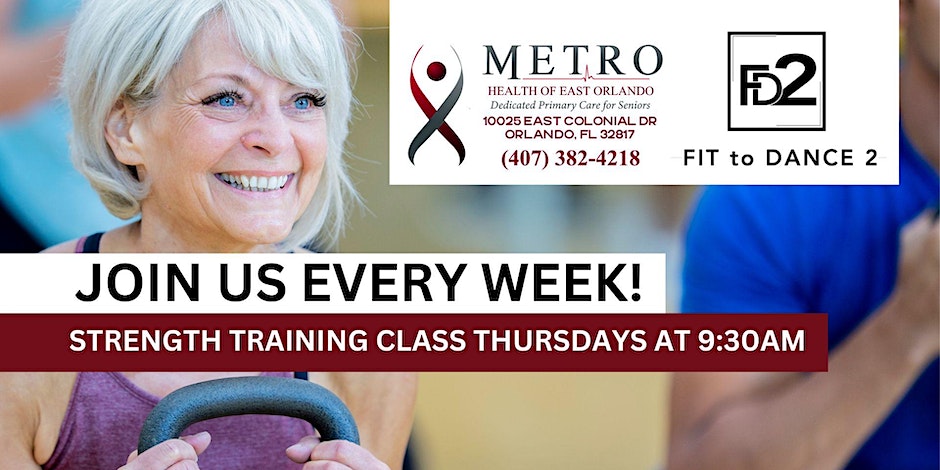 Thursdays at 9:30am Strength Training Class at MetroHealth of East Orlando